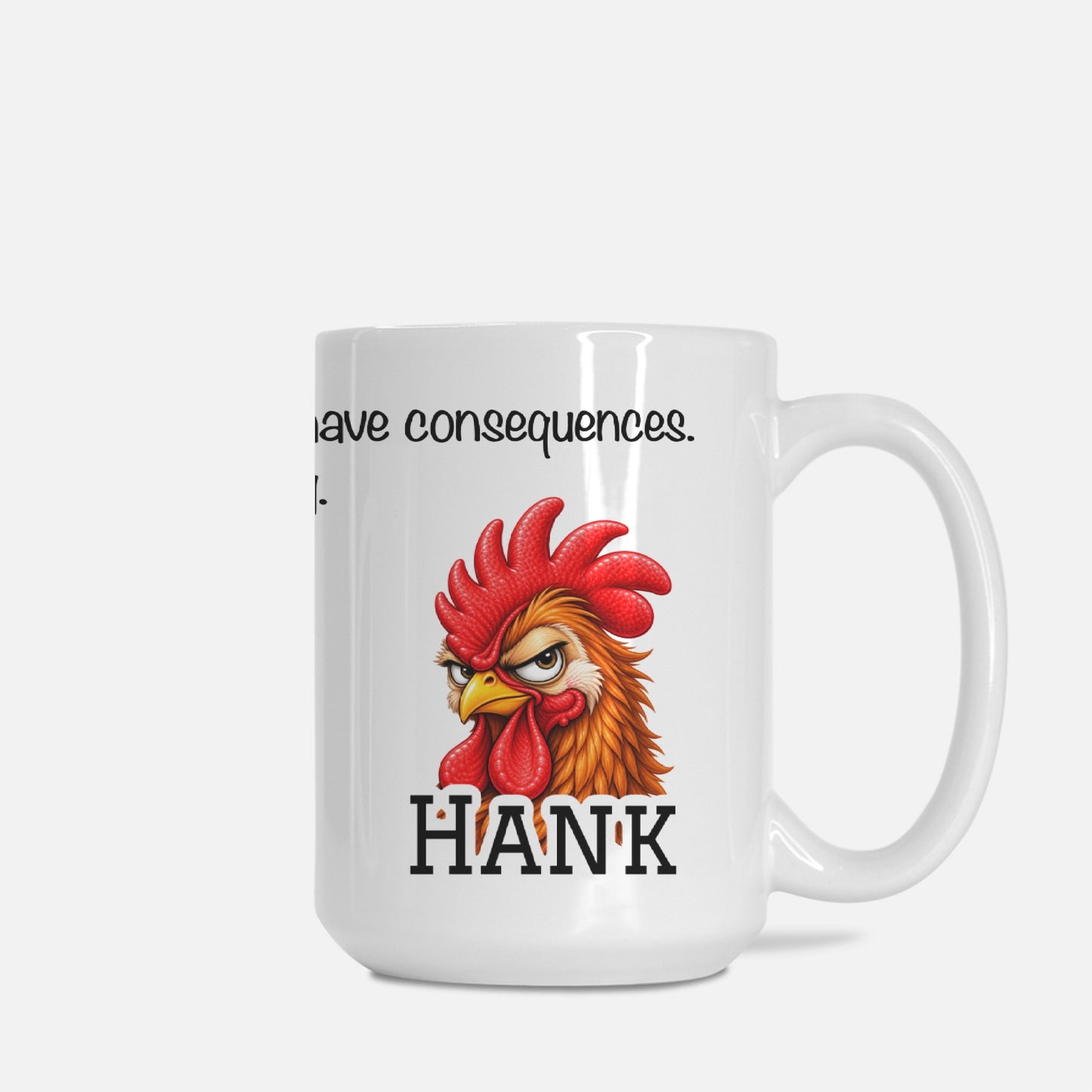 Around This Coup - Hank 15 oz. Mug