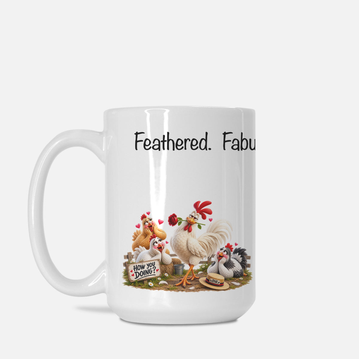 Feathered and Fabulous - Richard 15 oz. Mug